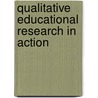 Qualitative Educational Research in Action door Onbekend