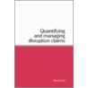 Quantifying And Managing Disruption Claims door Hamish Lal