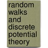 Random Walks And Discrete Potential Theory door W. Woess