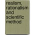 Realism, Rationalism And Scientific Method