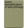 Recent Exemplifications Of False Philology door Fitzedward Hall