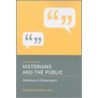 Recent Themes on Historians and the Public door Onbekend