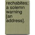 Rechabites; A Solemn Warning [An Address].