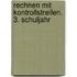 Rechnen mit Kontrollstreifen. 3. Schuljahr