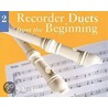 Recorder Duets from the Beginning - Book 2 door Professor John Pitts