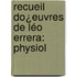 Recueil Do¿Euvres De Léo Errera: Physiol