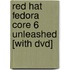 Red Hat Fedora Core 6 Unleashed [with Dvd]