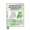 Remote Sensing And Gis Accuracy Assessment door Ross S. Lunetta