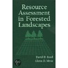 Resource Assessment in Forested Landscapes door Glen Mroz