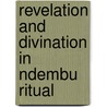 Revelation And Divination In Ndembu Ritual by Victor Turner