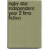 Rigby Star Independent Year 2 Lime Fiction