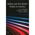 Robust And Non-Robust Models In Statistics