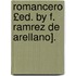 Romancero £Ed. by F. Ramrez de Arellano].