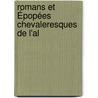Romans Et Épopées Chevaleresques De L'Al by Gustave Bonstetten