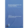 Russian Energy Power and Foreign Relations door Jeronim Perovic