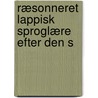 Ræsonneret Lappisk Sproglære Efter Den S by Rasmus Rask
