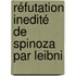 Réfutation Inedité De Spinoza Par Leibni