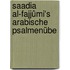 Saadia Al-Fajjûmi's Arabische Psalmenübe