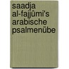 Saadja Al-Fajjûmi's Arabische Psalmenübe door Saadia Ben Joseph