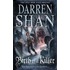 Saga Of Larten Crepsley #1: Birth Of A Kil