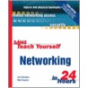 Sams Teach Yourself Networking in 24 Hours door Matt Hayden