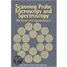 Scanning Probe Microscopy and Spectroscopy by Wiesendanger Roland