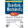 Schaum's Easy Outline Of Quantam Mechanics door Yoav Peleg
