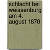 Schlacht bei Weissenburg am 4. August 1870 door Carl Bleibtreu