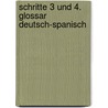 Schritte 3 und 4. Glossar Deutsch-Spanisch by Unknown
