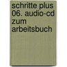 Schritte Plus 06. Audio-cd Zum Arbeitsbuch door Barbara Gottstein-Schramm