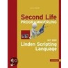 SecondLife-Programmierung mit LindenScript door Matthias Melzer