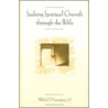 Seeking Spiritual Growth Through The Bible door Wilfrid J. Harrington