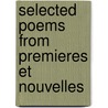 Selected Poems From Premieres Et Nouvelles door Alphonse De Lamartine