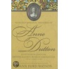 Selected Spiritual Writings Of Anne Dutton door JoAnn Ford Watson