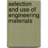 Selection And Use Of Engineering Materials