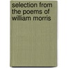 Selection from the Poems of William Morris door Anonymous Anonymous