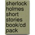 Sherlock Holmes Short Stories Book/Cd Pack