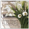 Simply Elegant Flowers with Michael George by Michael George