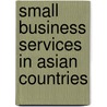Small Business Services in Asian Countries by Jacob Levitsky
