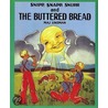 Snipp, Snapp, Snurr and the Buttered Bread by Maj Lindman