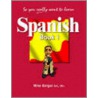 So You Really Want To Learn Spanish Book 1 by Mike Bolger