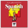 So You Really Want To Learn Spanish Book 1 by Imanol Etxeberria