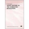 Soviet History In The Gorbachev Revolution door Robert William Davies