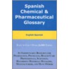 Spanish Chemical & Pharmaceutical Glossary door Hilda Zayas