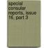 Special Consular Reports, Issue 16, Part 3