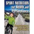 Sport Nutrition for Health and Performance