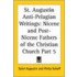 St. Augustin Anti-Pelagian Writings (1887)