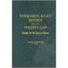 Standards-Based Reform and the Poverty Gap by Adam Gamoran
