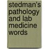 Stedman's Pathology And Lab Medicine Words