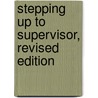 Stepping Up to Supervisor, Revised Edition door Marion E. Haynes